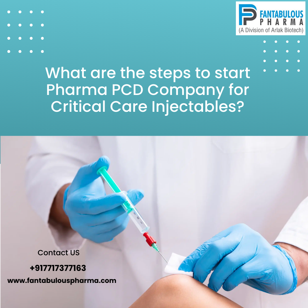 citriclabs | What are the steps to start Pharma PCD Company for Critical Care Injectables?