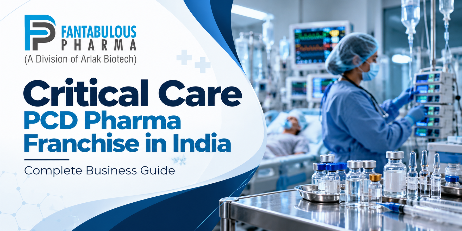 citriclabs|Critical Care PCD Pharma Franchise in India: Complete Business Guide 